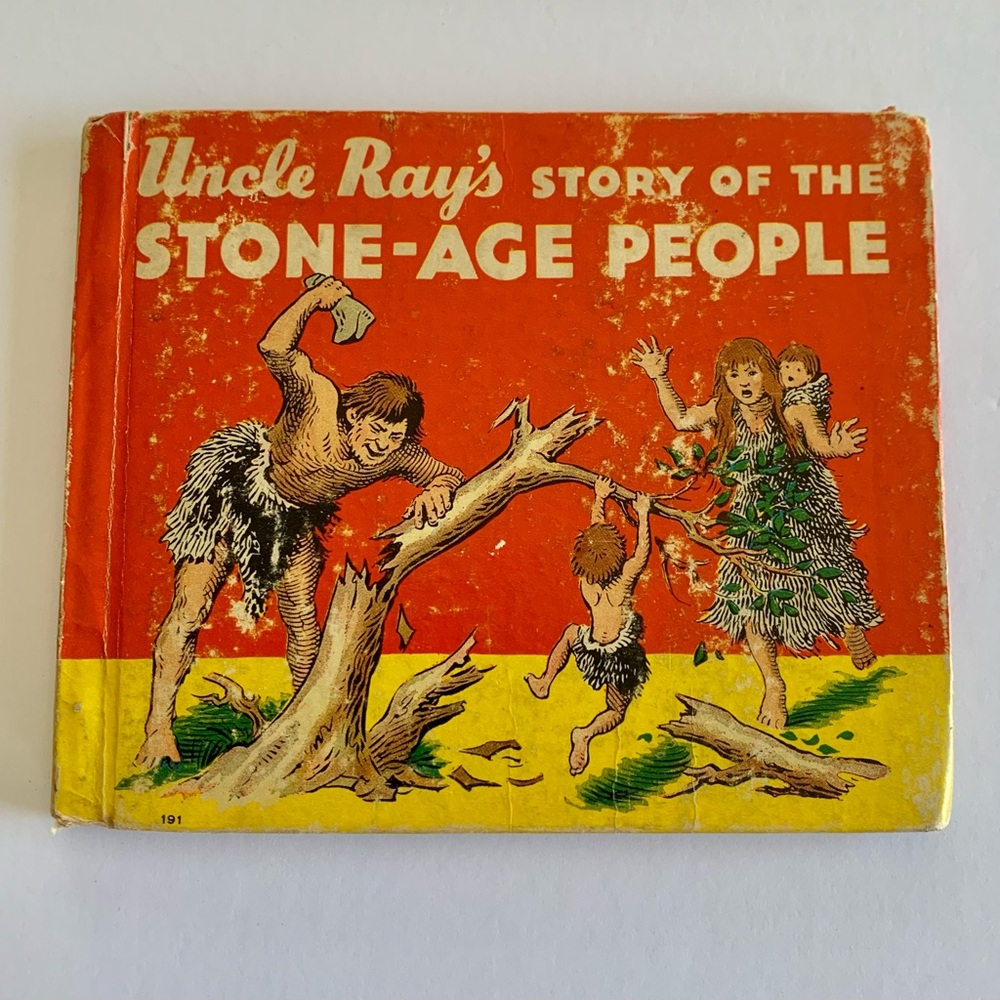 Uncle Ray's Story of the Stone-Age People Book